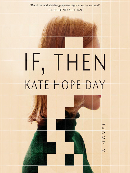 Title details for If, Then by Kate Hope Day - Wait list